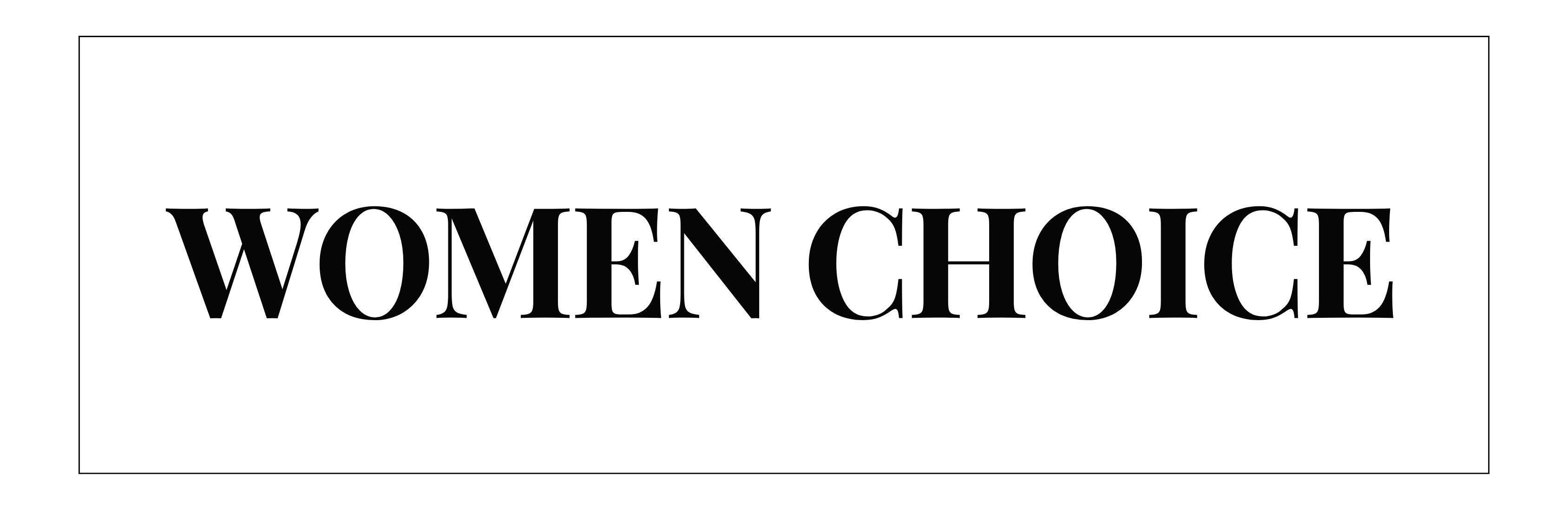 WOMEN CHOICE
